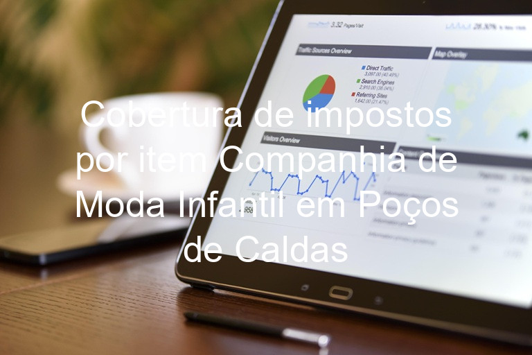 Cobertura de impostos por item Companhia de Moda Infantil em Poços de Caldas